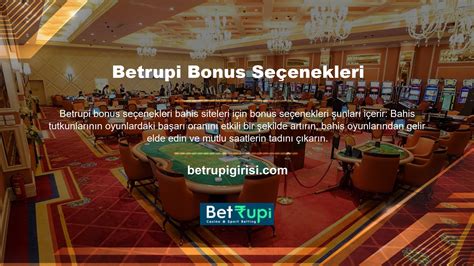 Betrupi Bonus Seçenekleri